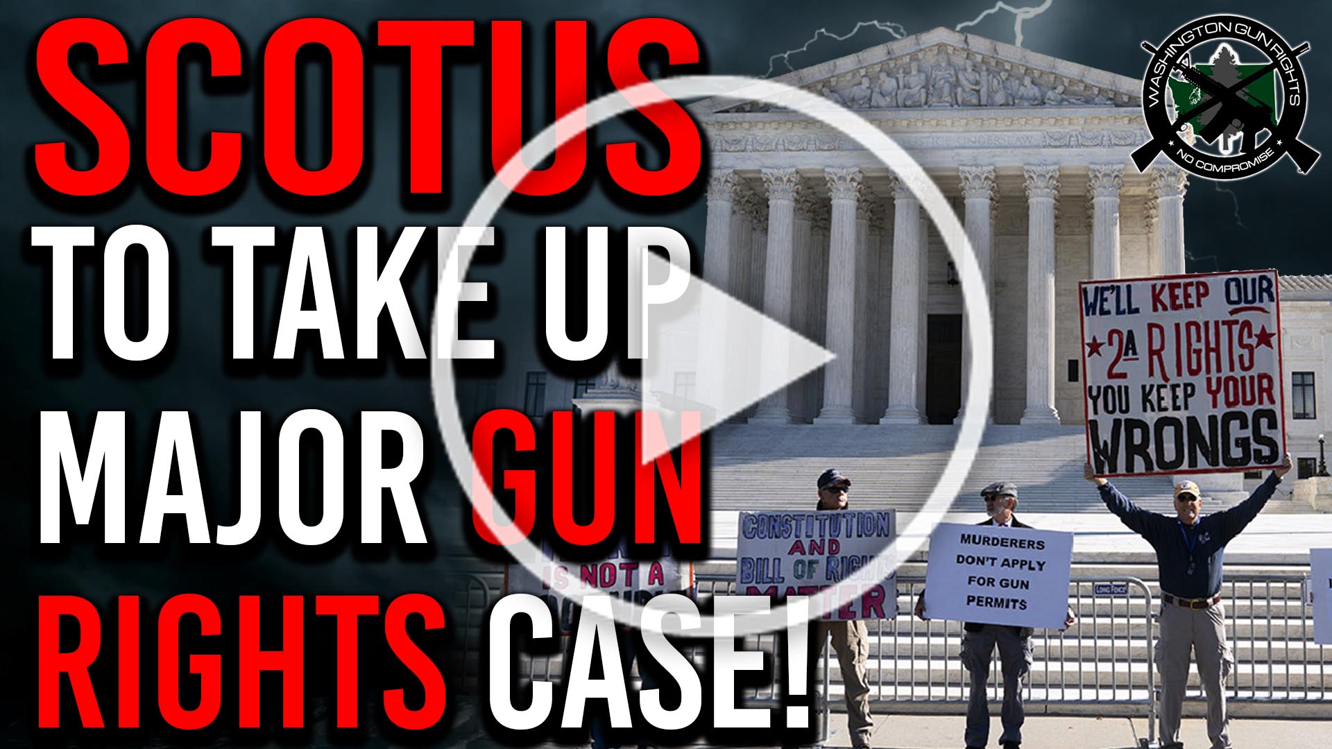 SCOTUS to Consider Major Gun Rights Case! Washington Gun Rights