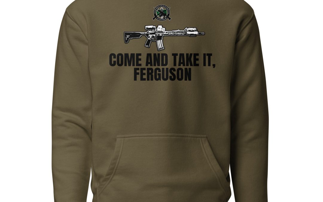 Come and Take It Ferguson – Unisex Hoodie