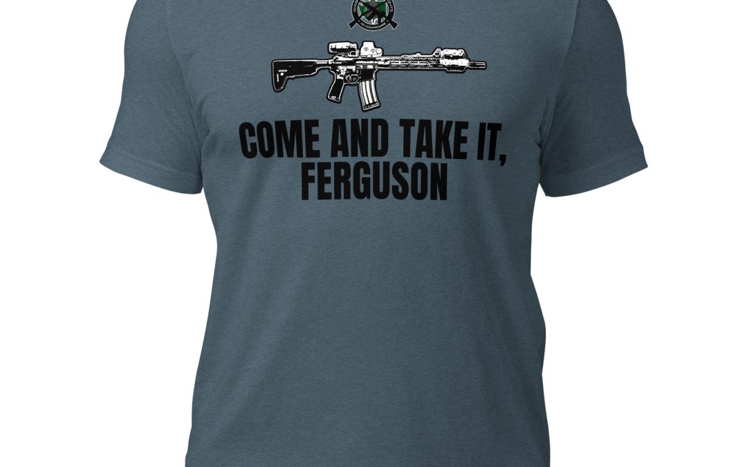 Come and Take It Ferguson – Unisex t-shirt